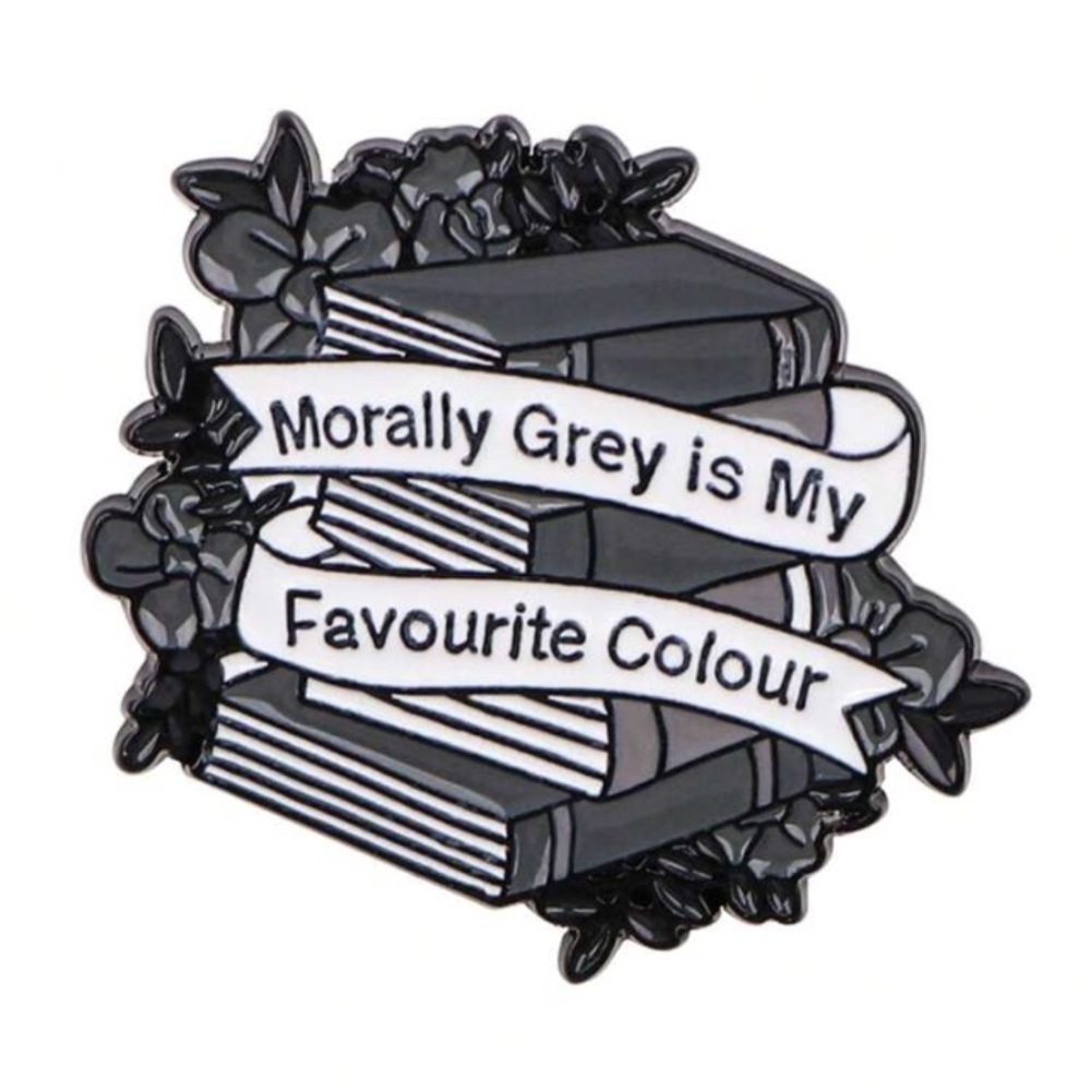 Gray white Morally Grey is my Favorite Color enamel pin clothes bag hat denim